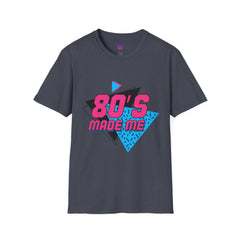 80’s Made Me T-Shirt