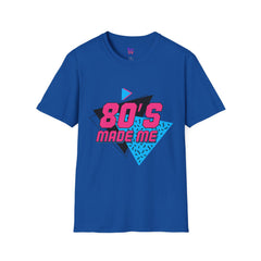 80’s Made Me T-Shirt