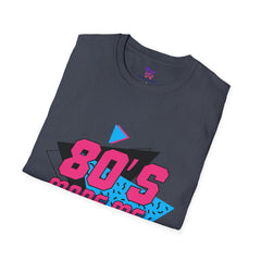 80’s Made Me T-Shirt