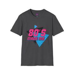 80’s Made Me T-Shirt