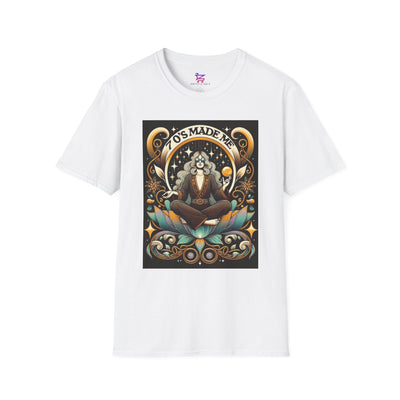 70’s Made Me T-Shirt