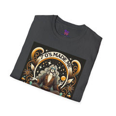 70’s Made Me T-Shirt