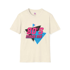80’s Made Me T-Shirt