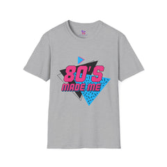 80’s Made Me T-Shirt