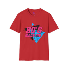 80’s Made Me T-Shirt