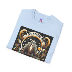 70’s Made Me T-Shirt